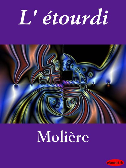 Title details for L'Etourdi by Molière - Wait list